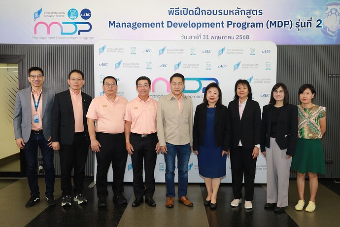 STI_250606_ร่วม จุฬาฯ เปิดหลักสูตร MDP รุ่นที่ 2